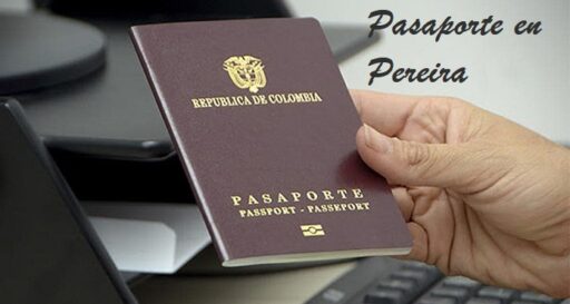 Cómo sacar el Pasaporte en Pereira